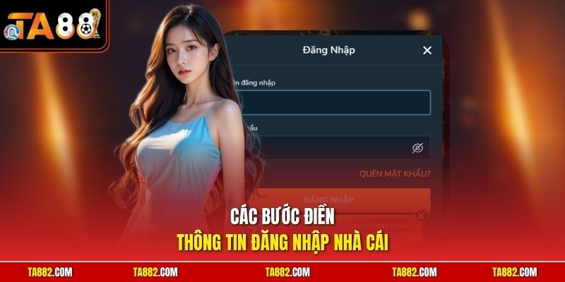 Các bước điền thông tin đăng nhập nhà cái
