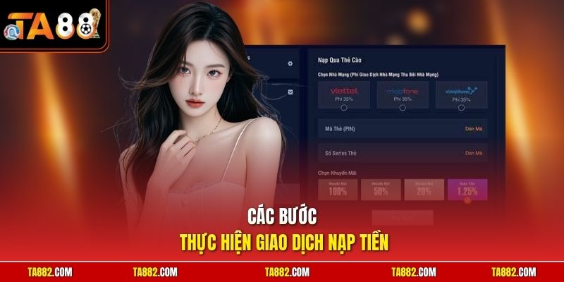 Các bước thực hiện giao dịch nạp tiền