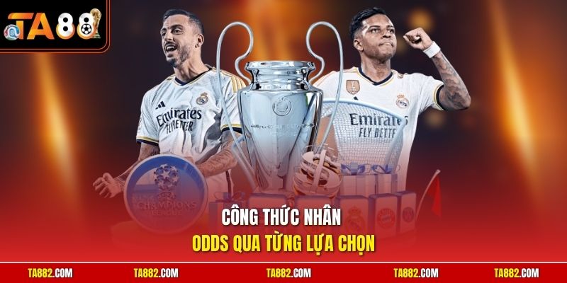 Cách Tính Tiền Kèo Xiên | Công Thức Chuẩn Xác Từng Đồng 2 Công thức nhân odds qua từng lựa chọn