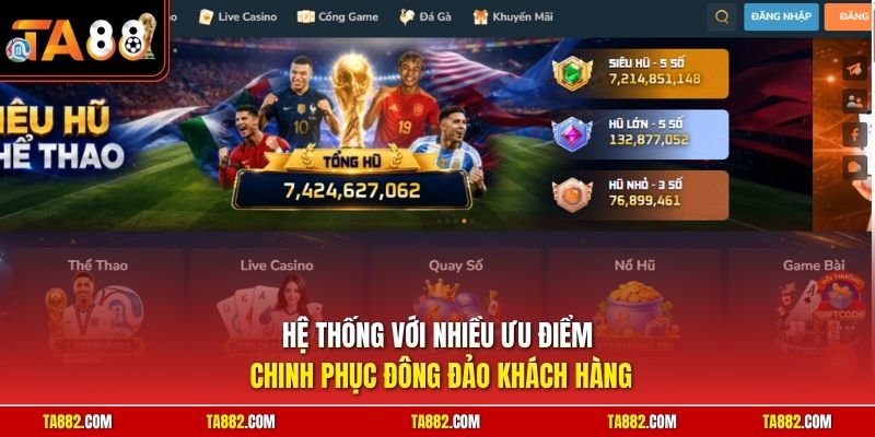 TA88 - Link Vào Ta88 Nhà Cái Uy Tín Nổi Tiếng Toàn Châu Á 3 Hệ thống với nhiều ưu điểm chinh phục đông đảo khách hàng