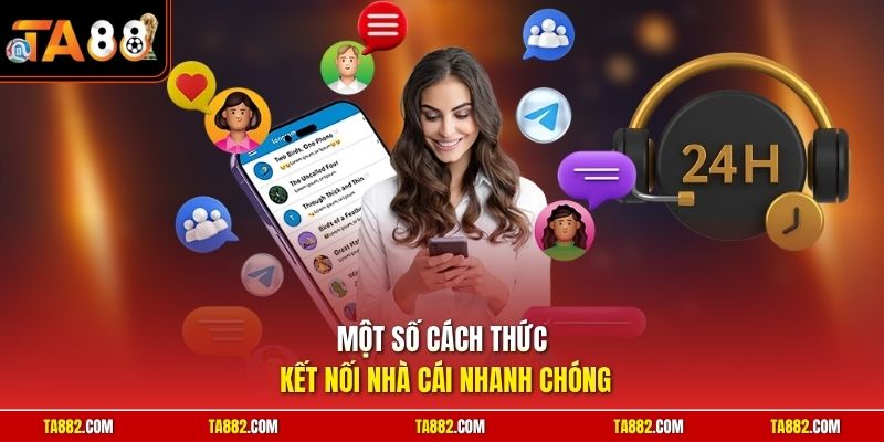 Một số cách thức kết nối nhà cái nhanh chóng