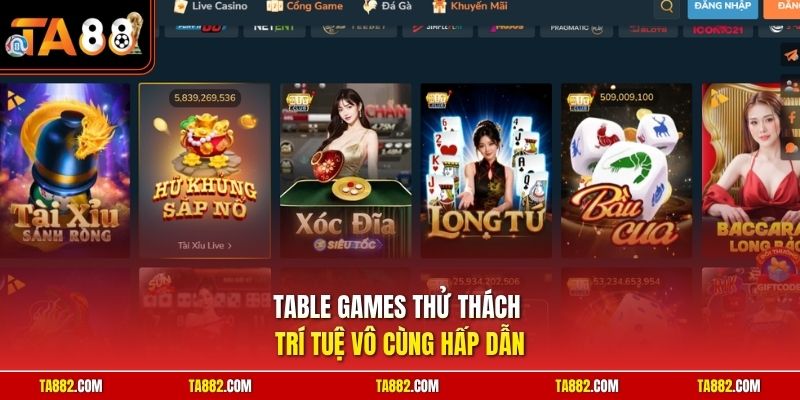 TA88 - Link Vào Ta88 Nhà Cái Uy Tín Nổi Tiếng Toàn Châu Á 6 Table Games thử thách trí tuệ vô cùng hấp dẫn