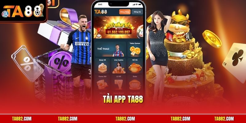 Tải App Ta88 - Trải Nghiệm Ứng Dụng Di Động Mượt Mà Tiện Lợi